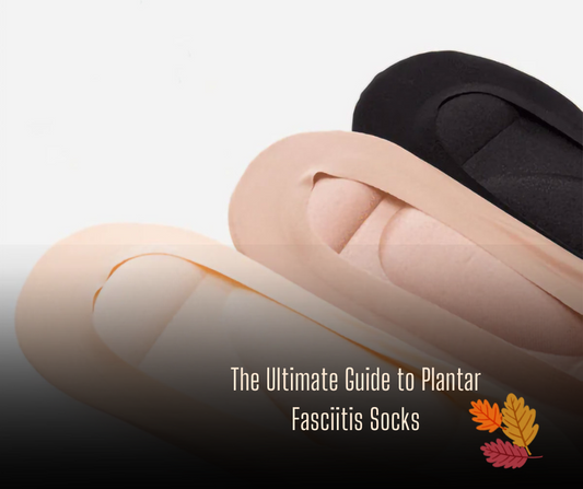 The Ultimate Guide to Plantar Fasciitis Socks: Your Pathway to Heel Pain Relief